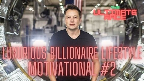 LUXURIOUS BILLIONAIRE LIFESTYLE #2, RACE, MOTIVATIONAL, RICH PEOPLE, ENERGY,