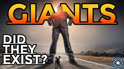 Are Giants Real? - Why The Cover Up?