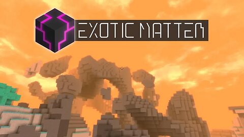 Exotic Matter ep 1 - Getting Lost In My Own Ship