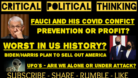 Fauci Is A Fraud, UFO's EXPLAINED, & Biden- The Worst Administration In History!