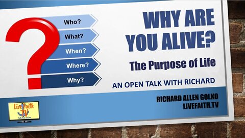A Open Talk with Richard -- The Purpose of Life