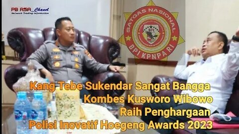 Kang Tebe Sukendar Bangga Kombes Kusworo Wibowo Raih Penghargaan Polisi Inovatif Hoegeng Awards 2023