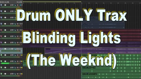 Drum ONLY Trax - Blinding Lights (The Weekend)