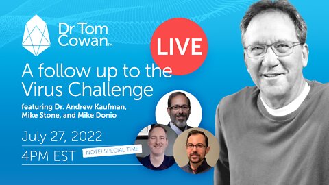 A Follow Up To The Virus Challenge: 7/27/22 Webinar with Dr. Andrew Kaufman, Mike Stone, Mike Donio