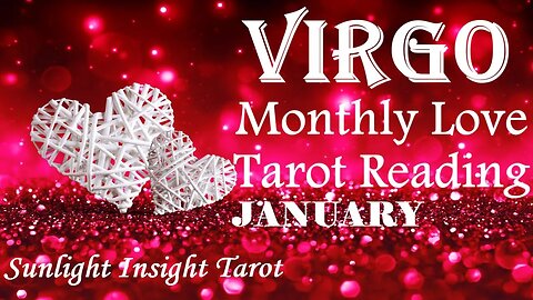 VIRGO🥰You Want to Be With Each Other Badly But You're Both Being Stubborn!🥰January 2023 Love Tarot