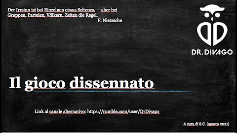 Il gioco dissennato.