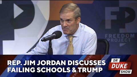 Rep. Jim Jordan Discusses Failing Schools & Trump