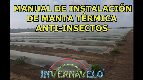 Manual de instalación de manta térmica anti-insectos INVERNAVELO®