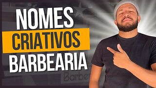 NOMES CRIATIVOS PARA BARBEARIA