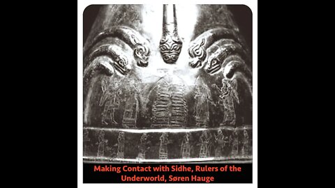 Making Contact with Sidhe, Rulers of the Underworld, Søren Hauge