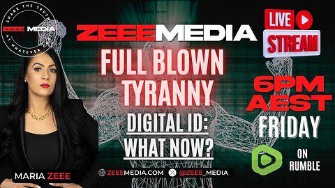 FULL BLOWN TYRANNY! Australian Digital ID - What it REALLY Means, & What Now?