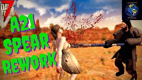 Spear Weapon Rework - 7 Days to Die (Alpha 21)