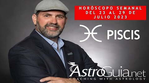 ♓ #PISCIS - Tiempo para Actuar Con Cautela. #Horóscopo #Semanal - Julio 23 al 29 del 2023.