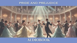 Jane Austen's 'Pride and Prejudice' - Timeless Romance | FREE Audiobook Experience