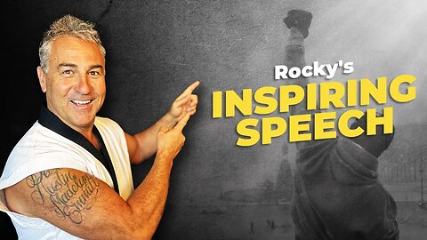 Rocky's Inspiring Speech - The World Ain't all sunshine & rainbows🥊🌦️