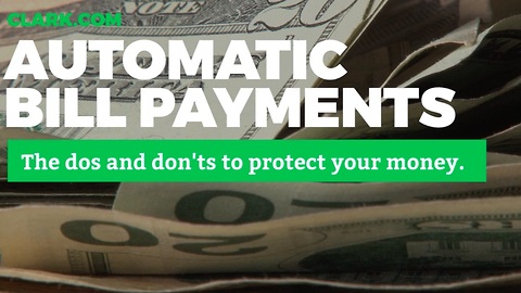 Automatic bill pay: How it works, setting it up and the dangers to avoid