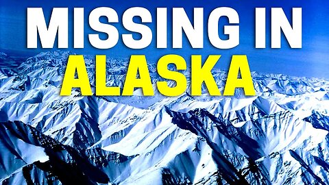 The Top 10 Mysterious Disappearances in the Alaska Triangle | Alaska Triangle