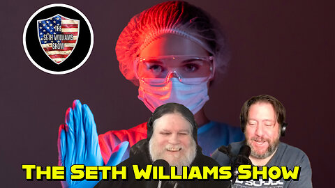 Medically Uncleared for YouTube: The Seth Williams Show Banned Again! - 2/21/24