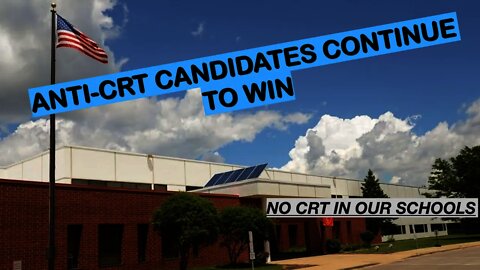 Conservative Anti- CRT Candidates keep snagging victories