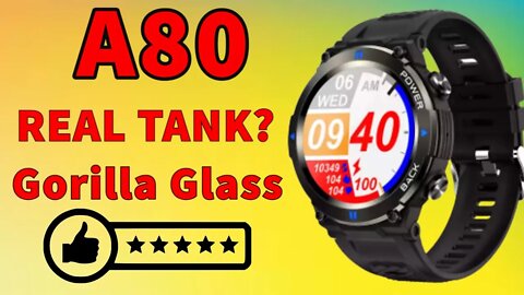 A80 Smart watch Gorilla Glass 400mah battery Real Tank? militar watch pk Tank T1 C21