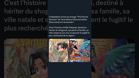 L’adaptation anime manga "The Elusive Samurai" Yusei Matsui (Assassination Classroom) est annoncée