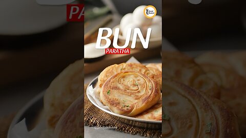 Street Style Bun Paratha recipe by Food Fussion