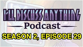 Podcast S2 Ep. 29 - PKMN Smash or Pass Pt. 2 | I'LL DISCUSS ANYTHING