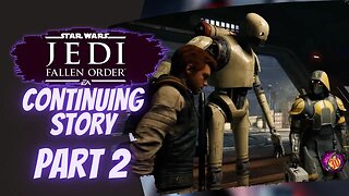 Jedi Survivor Part 2: The Story Continues