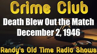 Crime Club Death Blew Out the Match December 2, 1946