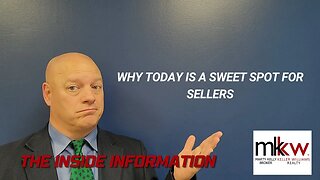 Why Today Is A Sweet Spot For Sellers