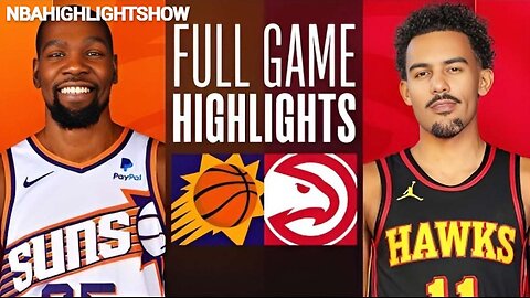 Phoenix Suns vs Atlanta Hawks Full Game Highlights | Feb 2 | 2024 NBA Season