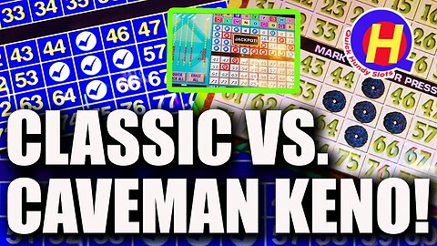Multicard KENO Jackpot! Plus, Classic Vs. Caveman KENO!