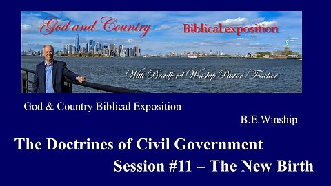 286 - The Doctrines of Civil Government - Session #11