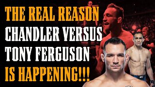 The REAL REASON Tony Ferguson vs Michael Chandler is Happening!!!