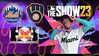 TWITCH STREAM- THE SHOW 23: METS vs BREWERS