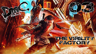 DMC Devil May Cry - The Virility Factory - Let's Play Part 03