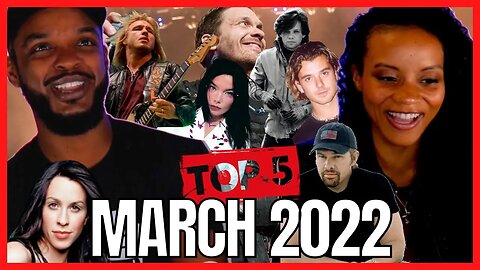 Our Top 5 Favorite Songs From MARCH 2022