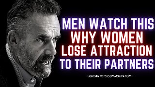 The TRUTH About What Make Men Attractive To Women - Jordan Peterson