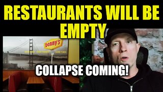 RESTAURANTS WILL BE EMPTY, CREDIT CARD LIFE-LINES WILL BE CUT. COLLAPSE COMING