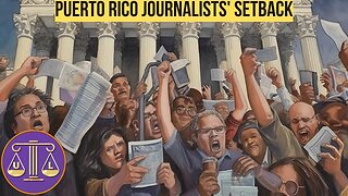 A Crushing Blow: Supreme Court Rules Against Puerto Rican Journalists