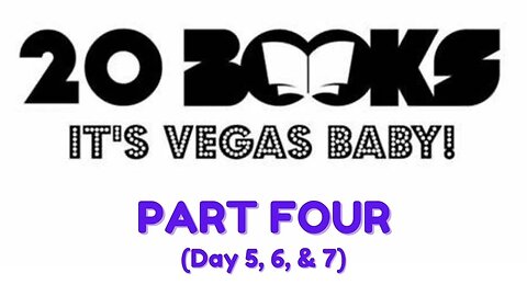 20Booksto50K Vegas 2022 Vlog - Part Four [Day 5, 6, & 7] - THE END