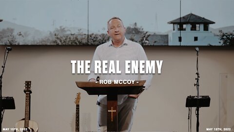 The Real Enemy | Rob McCoy