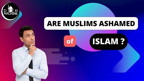 Are Muslims Ashamed of Islam ? #islamicinsights #quran #islamiccounseling