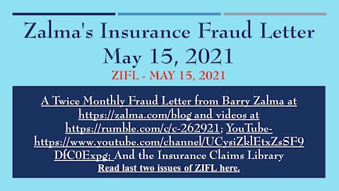 Zalma's Insurance Fraud Letter - May 15, 2021