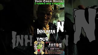 Misfits vocal cover 'I Turned into a Martian' Verse 2 by Johnny Hopeless of Jason and the Kruegers