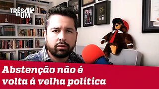 Paulo Figueiredo: Quem acha que o brasileiro abraçou a velha política não entendeu nada
