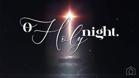 O Holy Night - The Meaning of Christmas