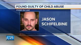 Man found guilty of abusing then girlfriend's child in Fond du Lac County