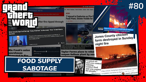 Grand Theft World Podcast 080 | Food Supply Sabotage