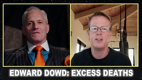 BRIAN ROSE & EDWARD DOWD: EXCESS DEATHS & THE STATE OF CONTROL